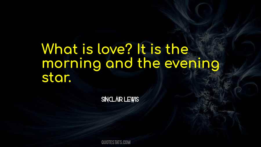 Quotes About The Morning Star #81917