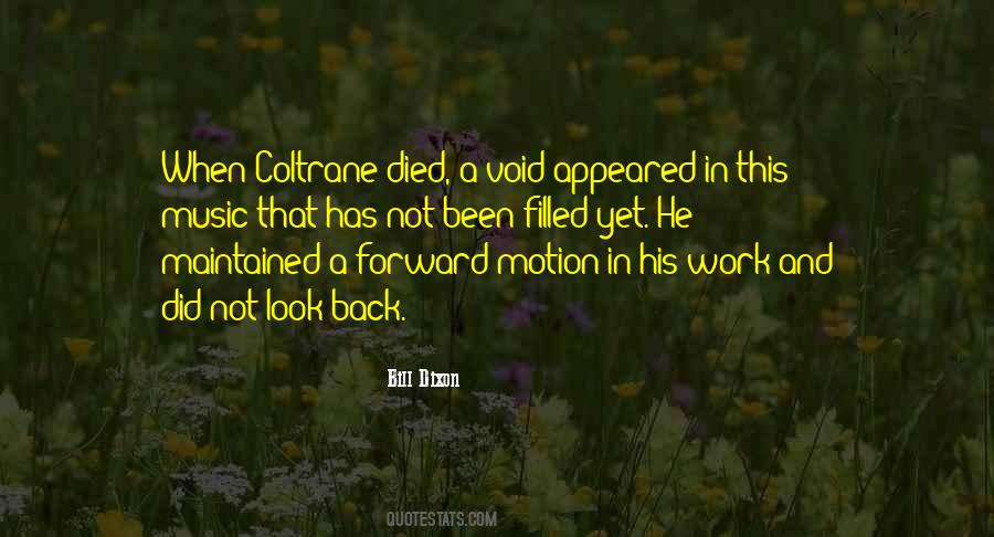 Quotes About Forward Motion #1039672