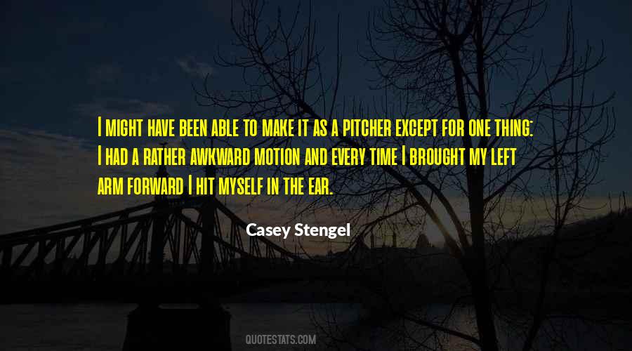 Quotes About Forward Motion #1049018