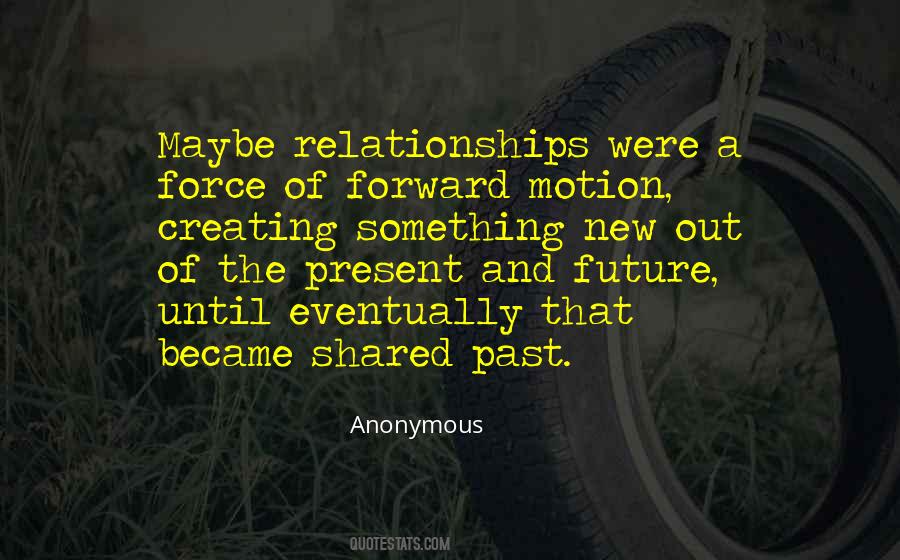 Quotes About Forward Motion #118882