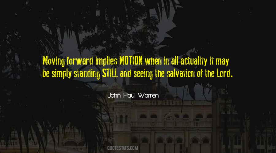 Quotes About Forward Motion #1383606