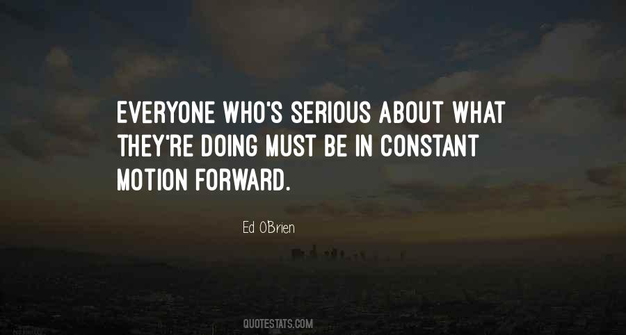 Quotes About Forward Motion #859995