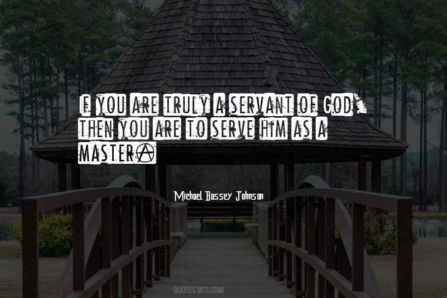 Quotes About Servant Of God #1116625