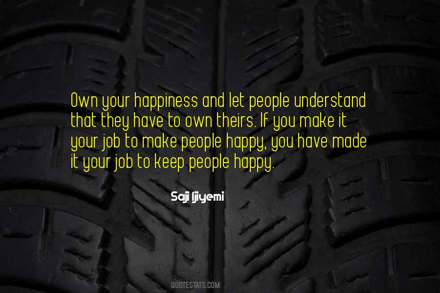 Happiness And People Quotes #125174