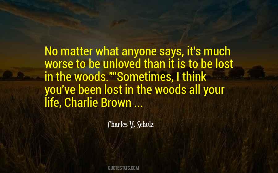 Quotes About Unloved #639494