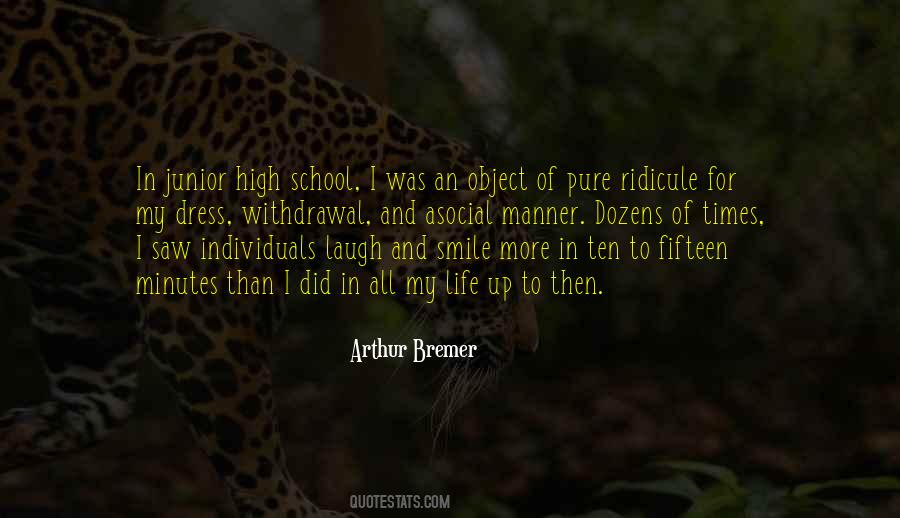 Quotes About Junior High School #1026036