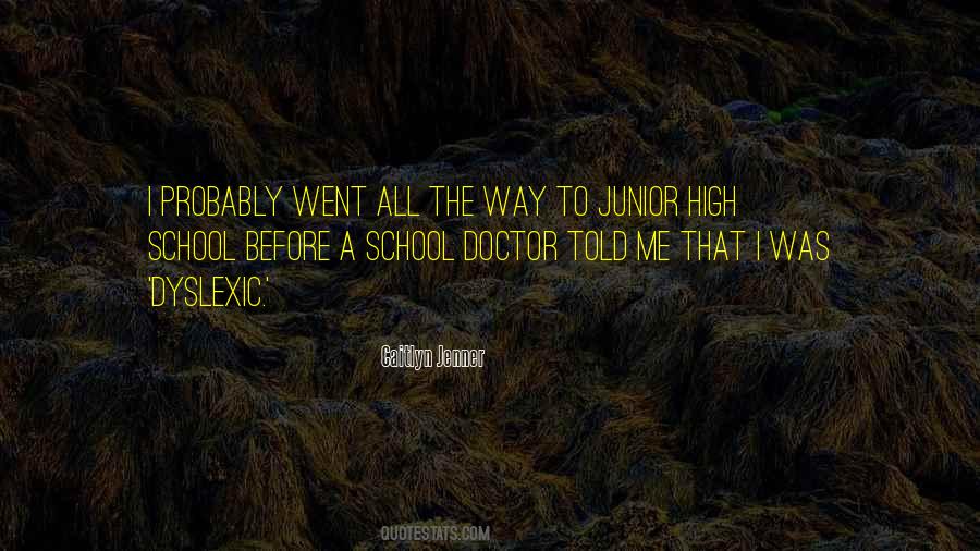 Quotes About Junior High School #1560058