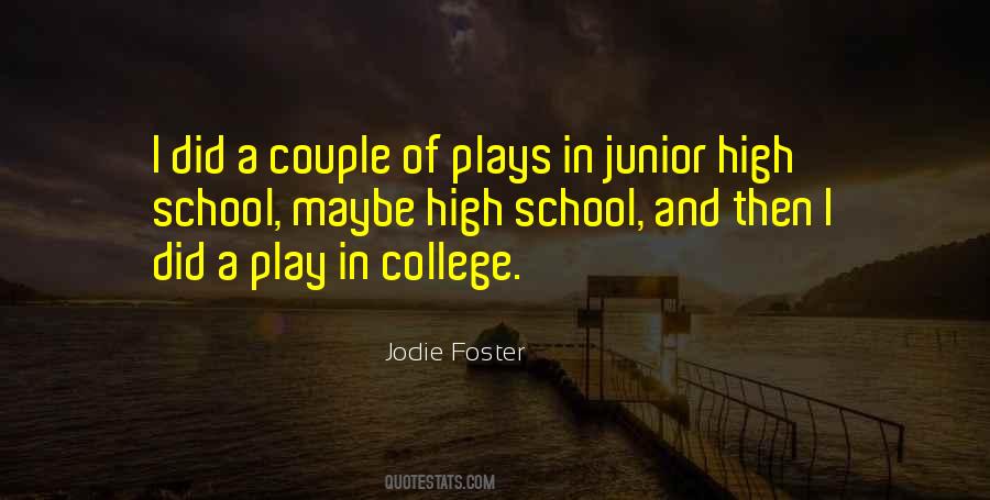 Quotes About Junior High School #224638