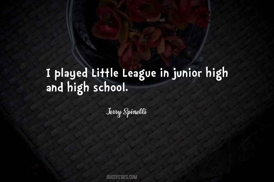 Quotes About Junior High School #29527