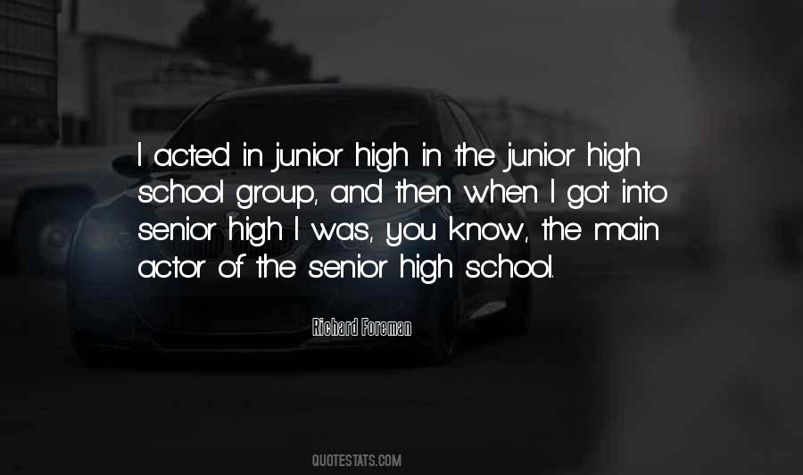 Quotes About Junior High School #642423