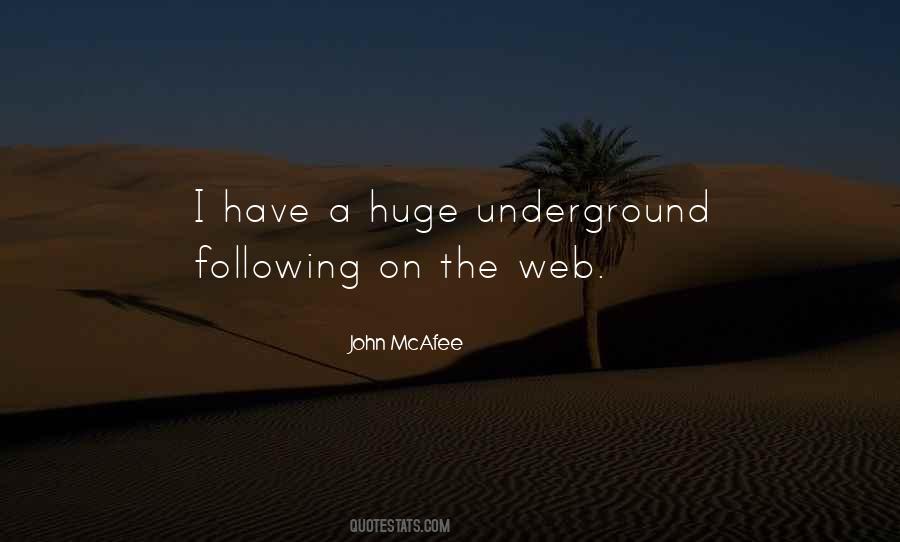 Quotes About Going Underground #69146