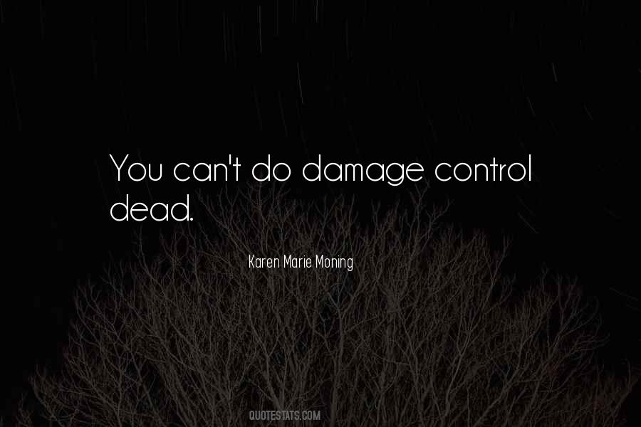 Quotes About Damage Control #289883