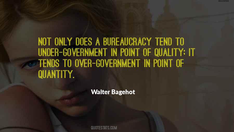 Bureaucracy Government Quotes #1460302