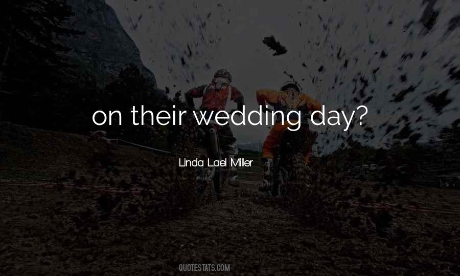 Quotes About Your Wedding Day #614900