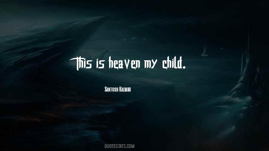 Heaven My Quotes #931410