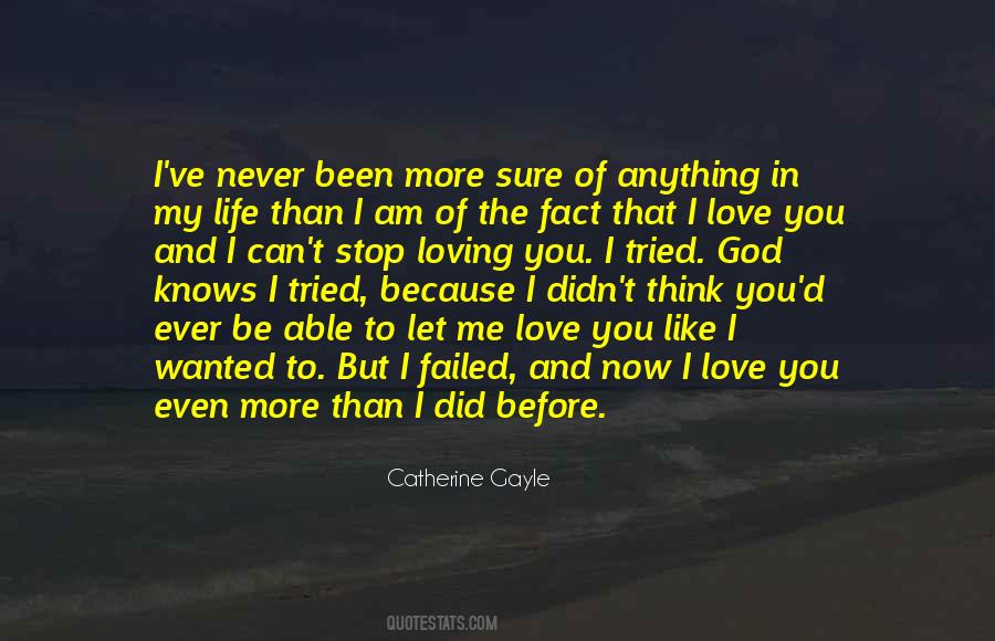 Quotes About I Love You More Than Anything #693629