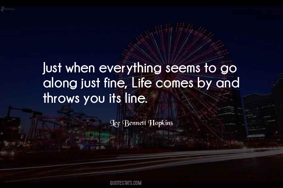 Whatever Life Throws Quotes #178110
