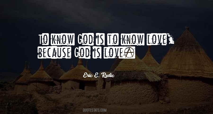 Quotes About God Is Love #1432221