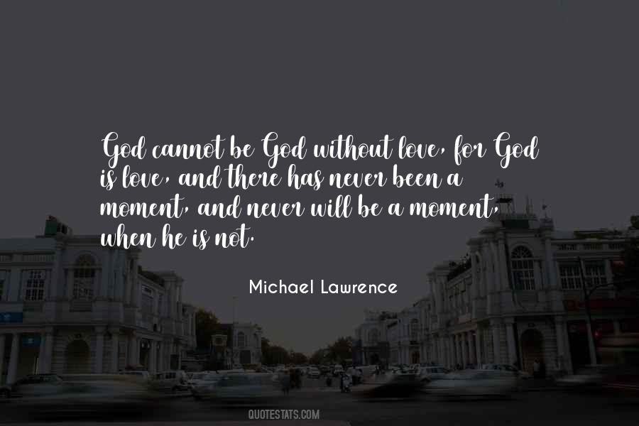 Quotes About God Is Love #1494015