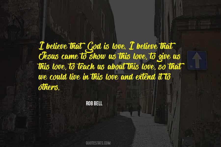 Quotes About God Is Love #1867786