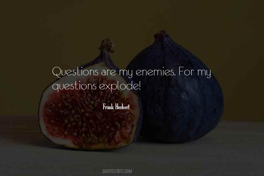 Quotes About Explode #1001451