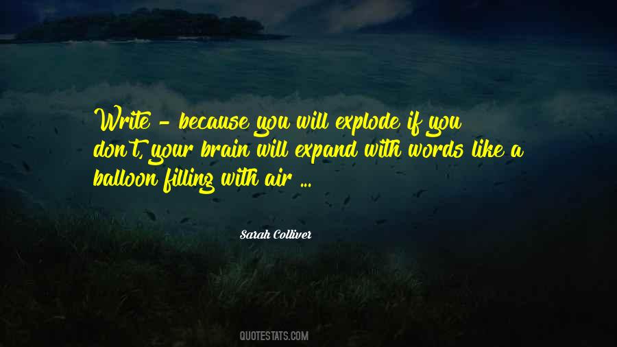 Quotes About Explode #1257584