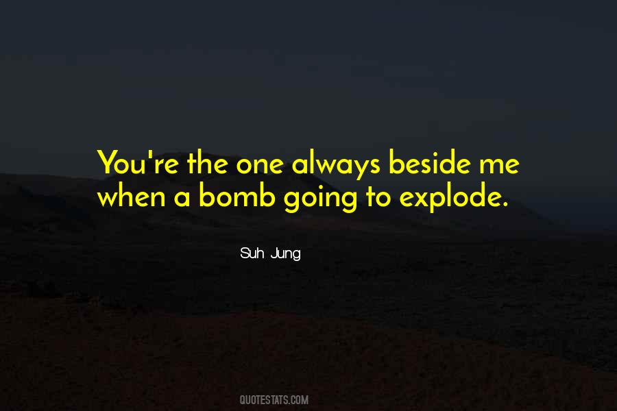 Quotes About Explode #1650198