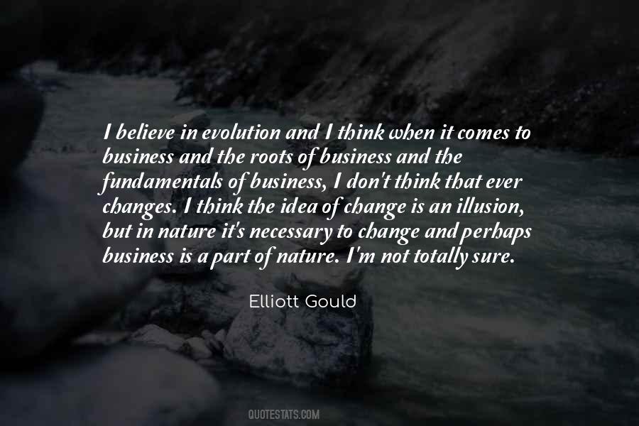 Quotes About Change Evolution #1547756