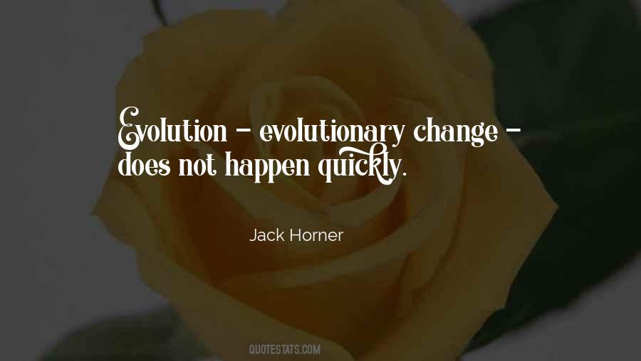 Quotes About Change Evolution #1679708