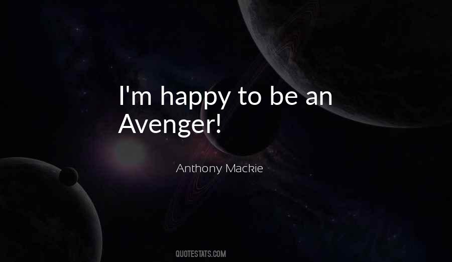 Quotes About Avengers #1805963