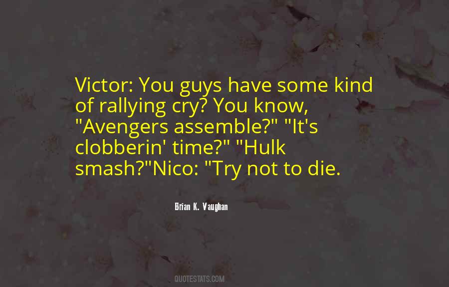 Quotes About Avengers #700016