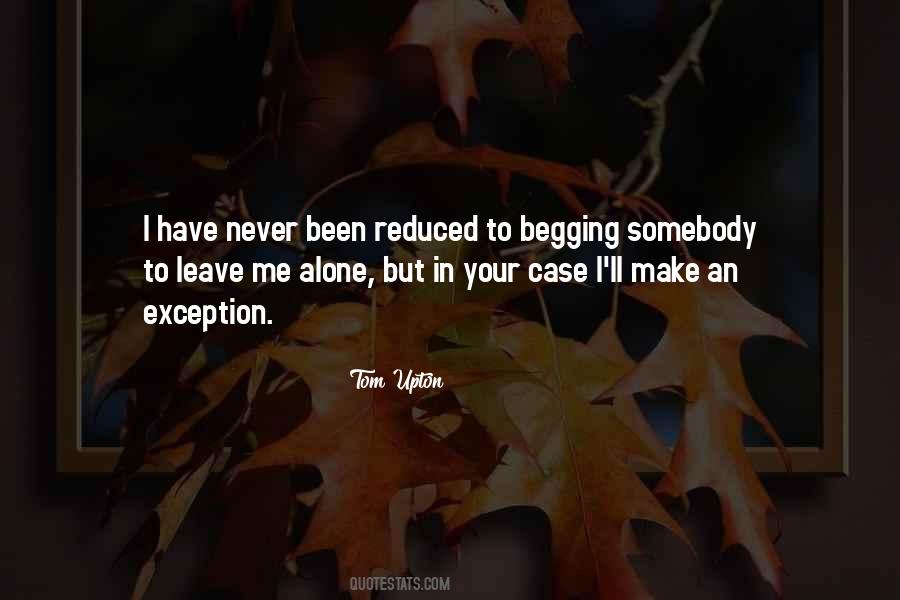 Quotes About Never Leave Me #347385