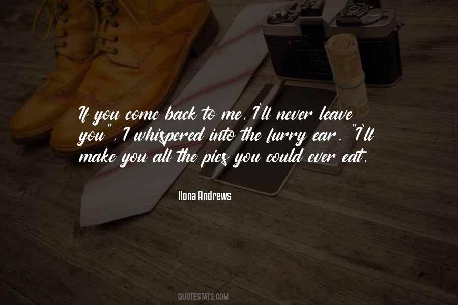 Quotes About Never Leave Me #348127