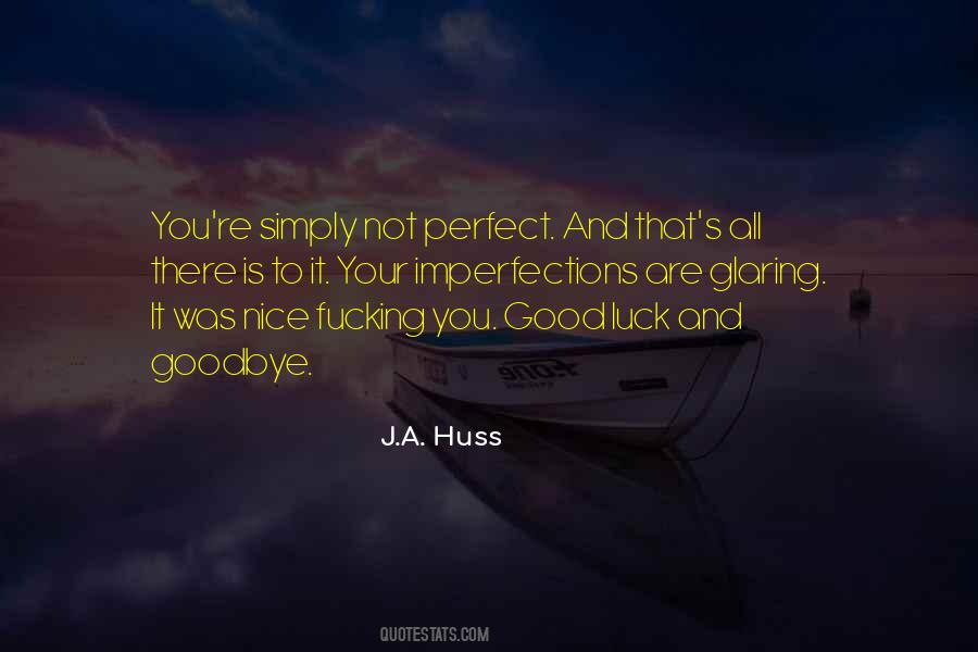 Quotes About Goodbye And Good Luck #1102876