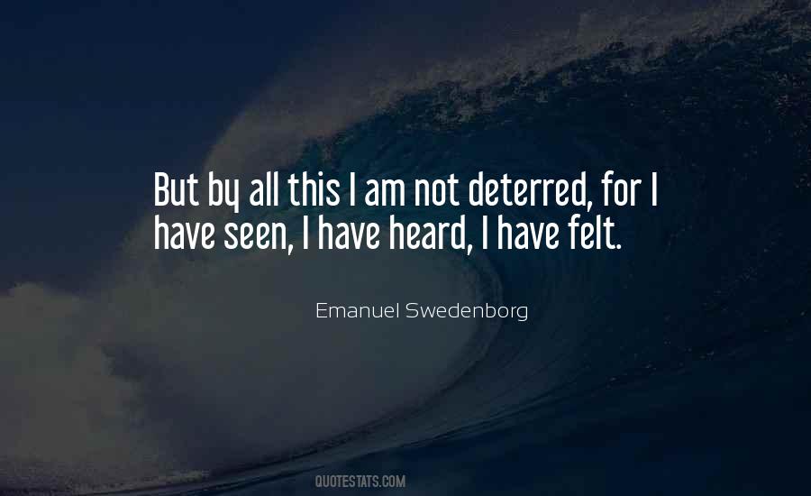 Heard But Not Seen Quotes #1144013