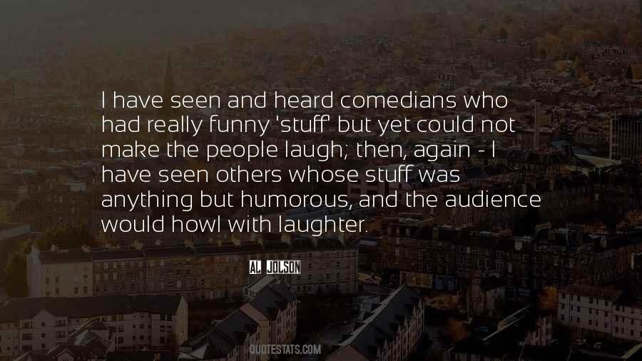 Heard But Not Seen Quotes #632969
