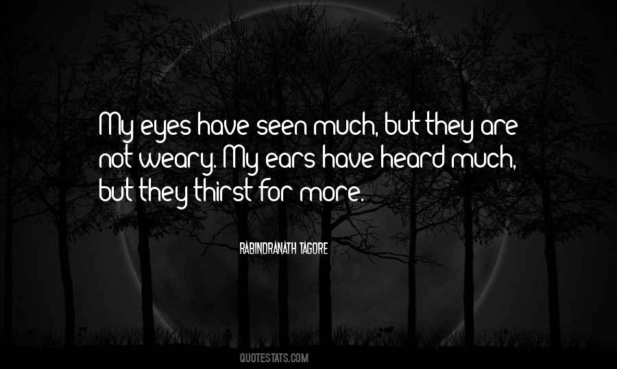 Heard But Not Seen Quotes #837785