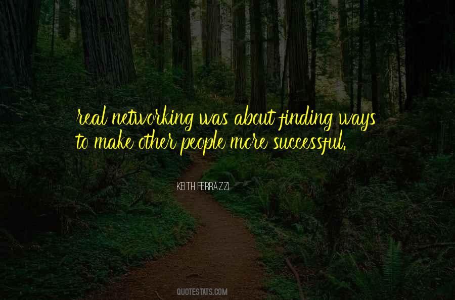 Quotes About Finding Ways #1395961