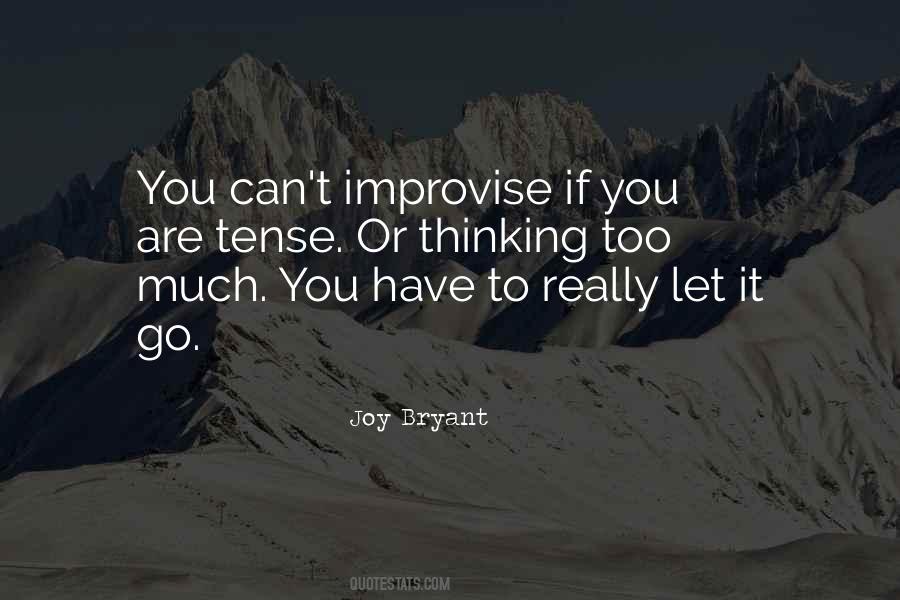 Quotes About Improvise #500488