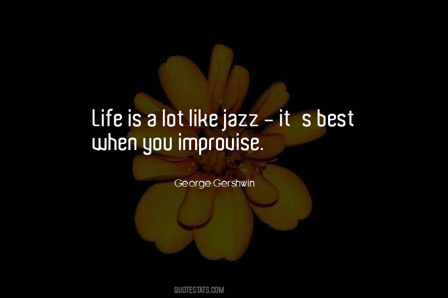 Quotes About Improvise #619888