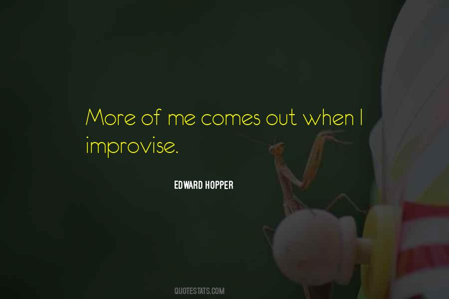 Quotes About Improvise #87421