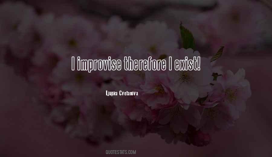 Quotes About Improvise #955302