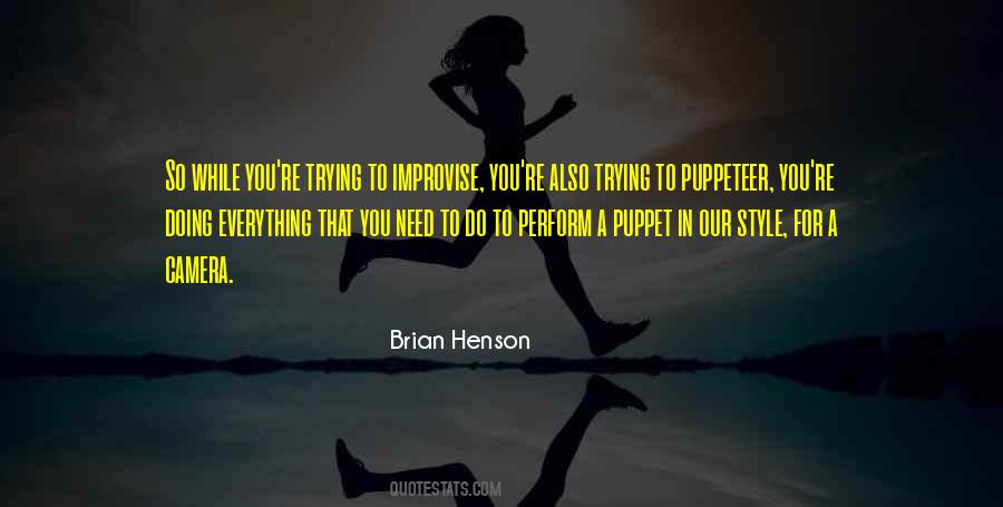 Quotes About Improvise #981555