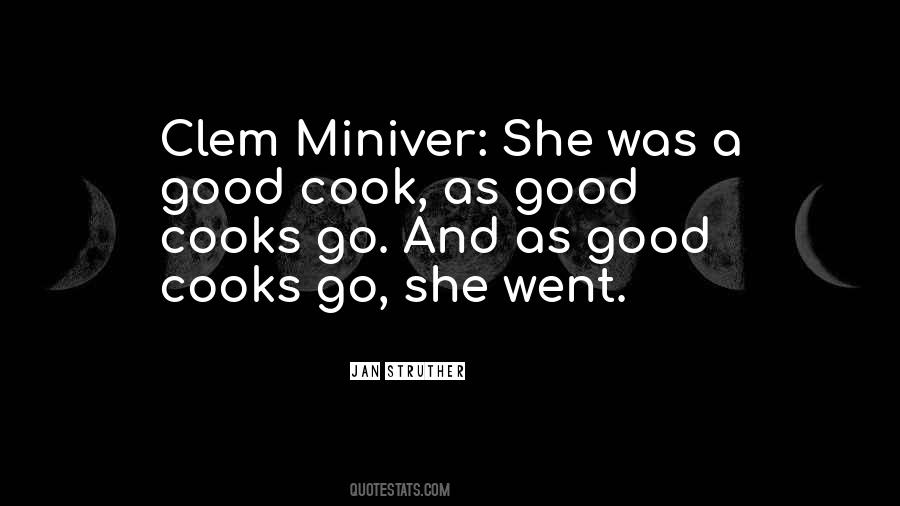 Quotes About Good Cooks #1496539