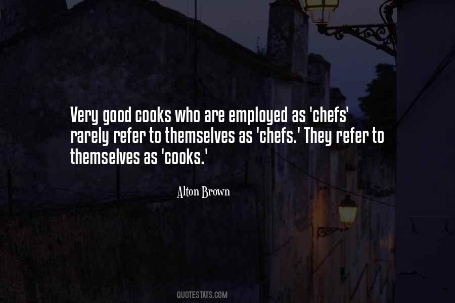 Quotes About Good Cooks #561369