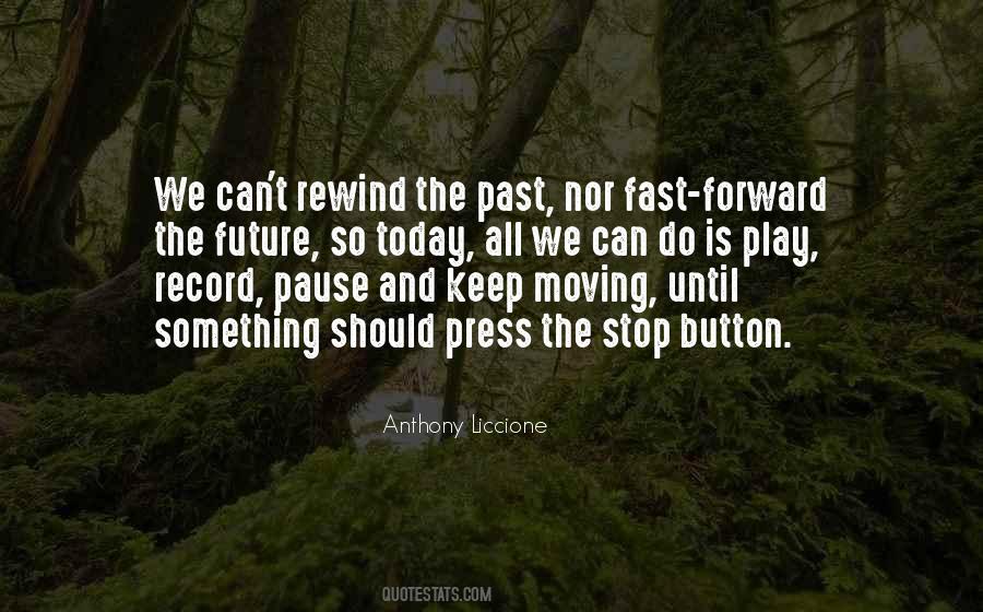 Fast Forward Time Quotes #1555074