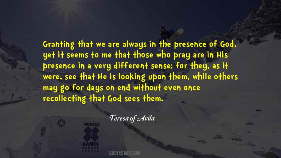 Quotes About The Presence Of God #1100372