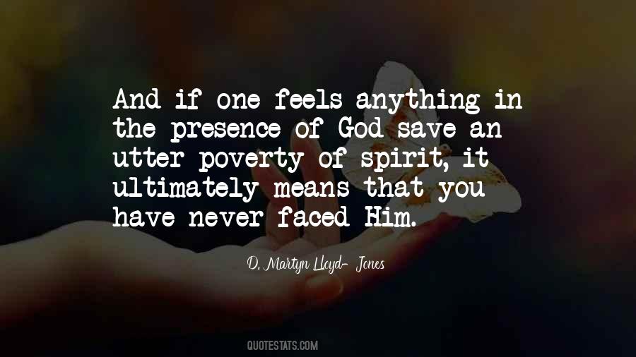 Quotes About The Presence Of God #1453615