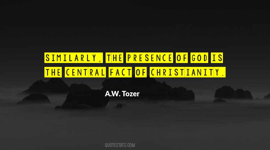 Quotes About The Presence Of God #1716096