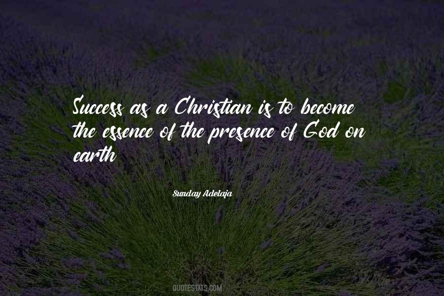 Quotes About The Presence Of God #1851053